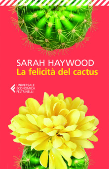 Sarah Haywood La felicità del cactus